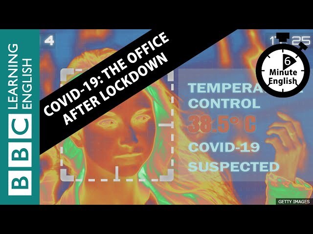 Covid-19: The office after lockdown