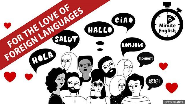  For the love of foreign languages